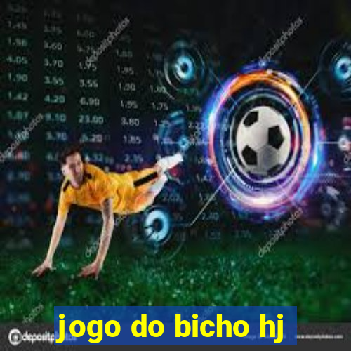 jogo do bicho hj