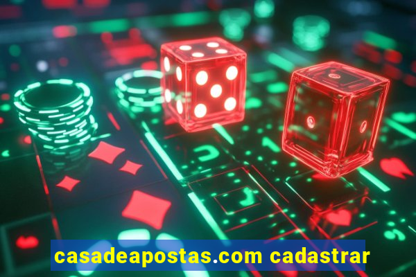 casadeapostas.com cadastrar