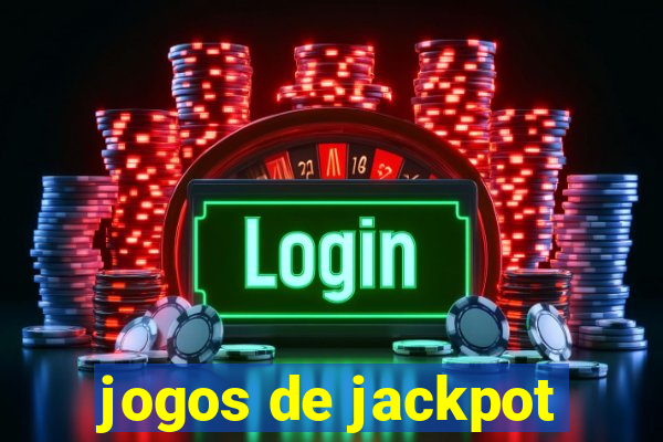 jogos de jackpot