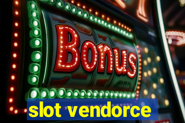 slot vendorce