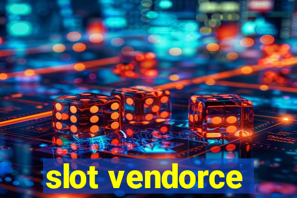 slot vendorce