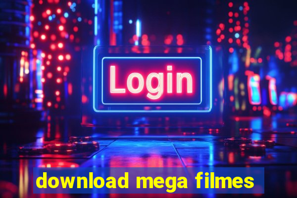 download mega filmes