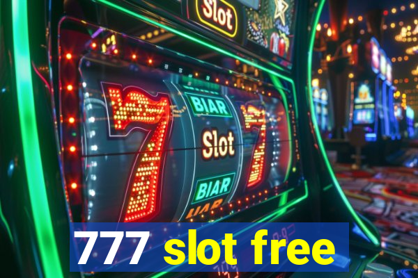 777 slot free