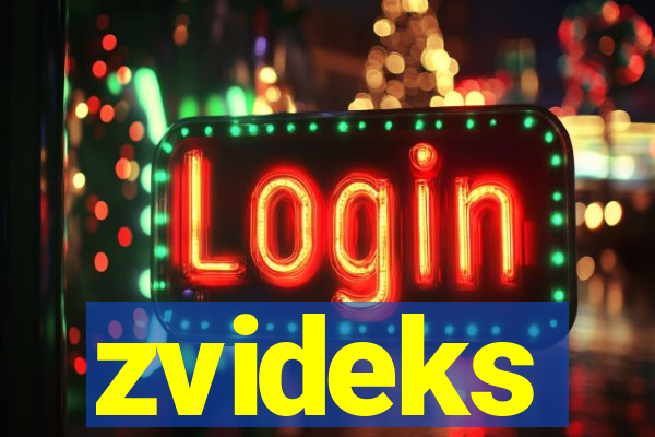 zvideks