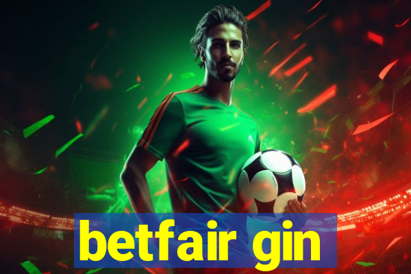 betfair gin