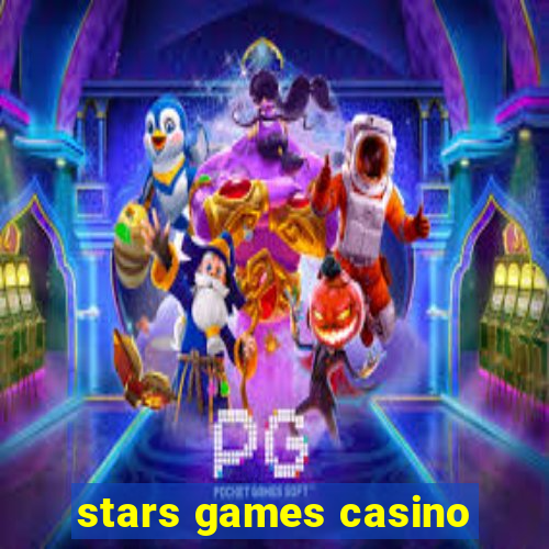 stars games casino