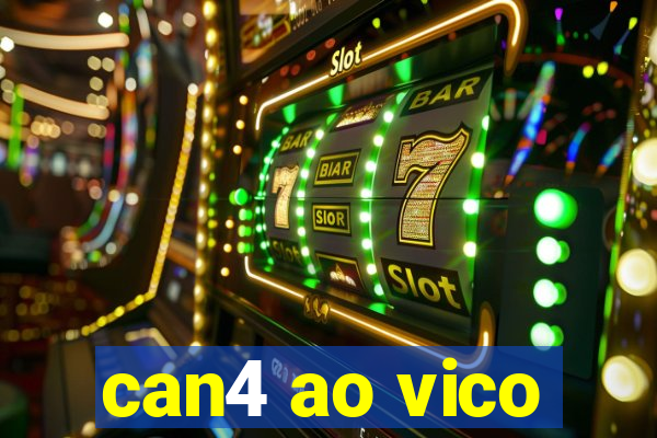 can4 ao vico