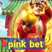 pink bet