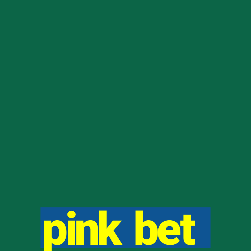 pink bet