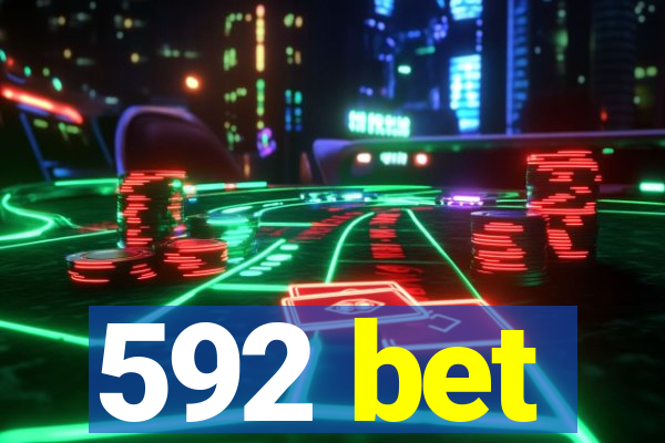 592 bet