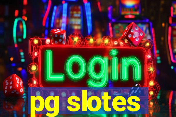 pg slotes