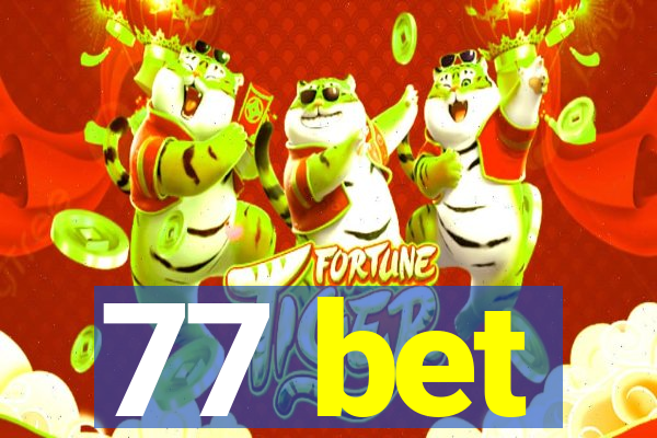 77 bet