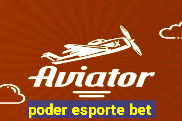 poder esporte bet