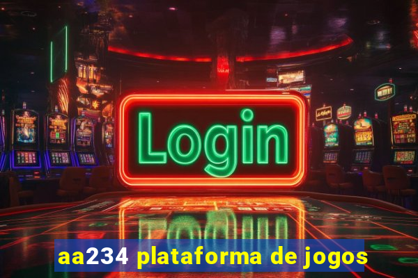 aa234 plataforma de jogos