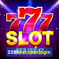 2288bet com login