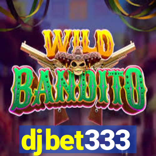 djbet333