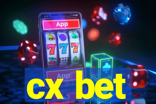 cx bet