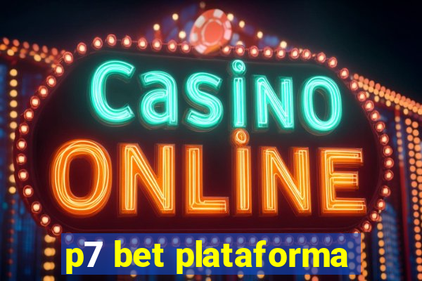 p7 bet plataforma