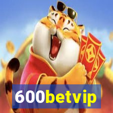 600betvip