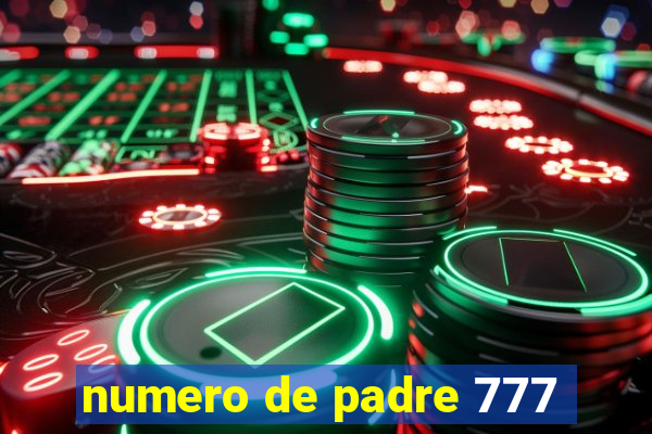 numero de padre 777