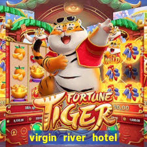 virgin river hotel and casino