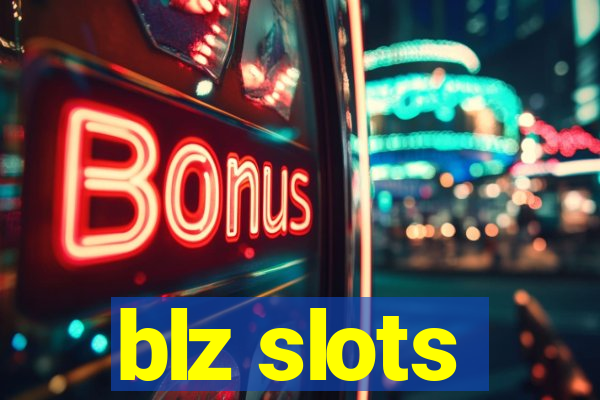 blz slots