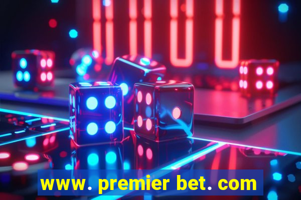 www. premier bet. com