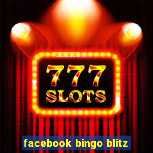 facebook bingo blitz