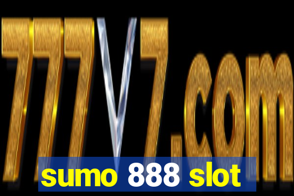 sumo 888 slot