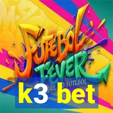 k3 bet