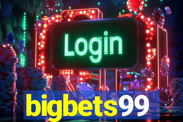 bigbets99