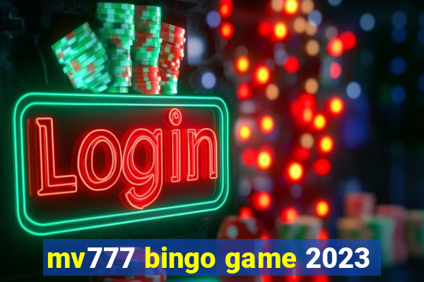 mv777 bingo game 2023