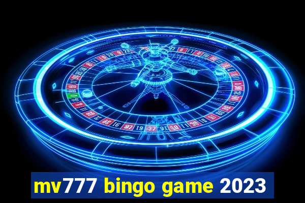 mv777 bingo game 2023