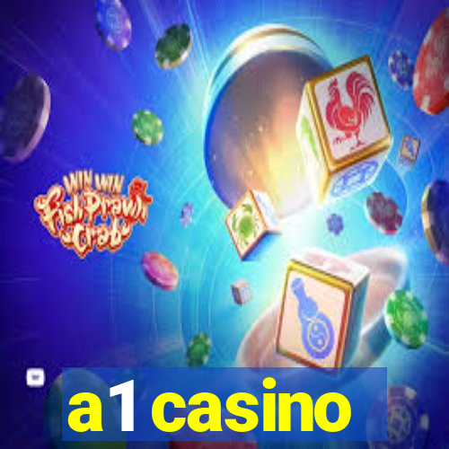 a1 casino