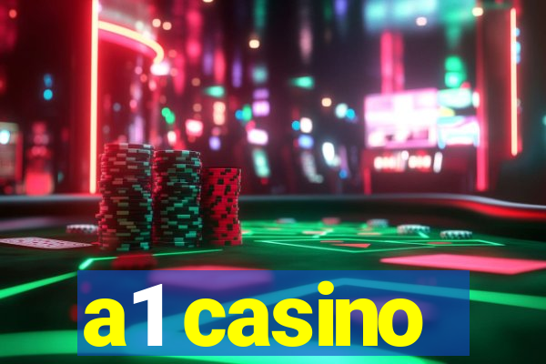 a1 casino