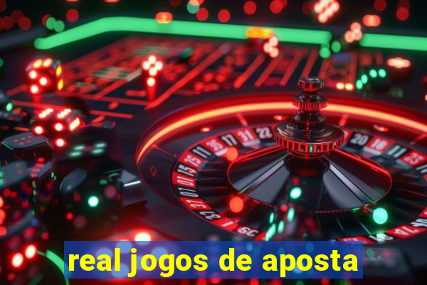 real jogos de aposta