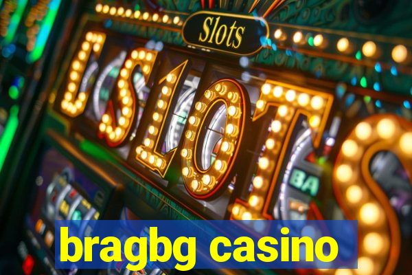 bragbg casino