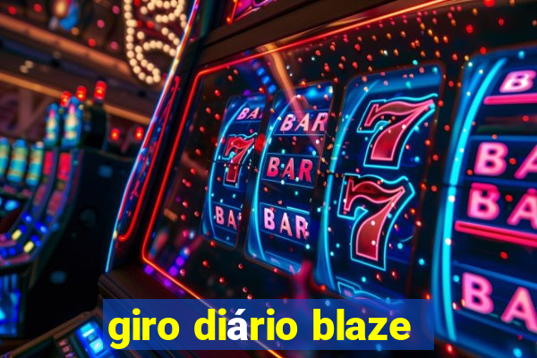 giro diário blaze