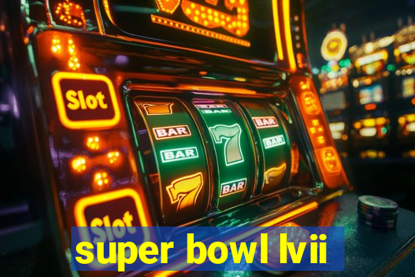 super bowl lvii