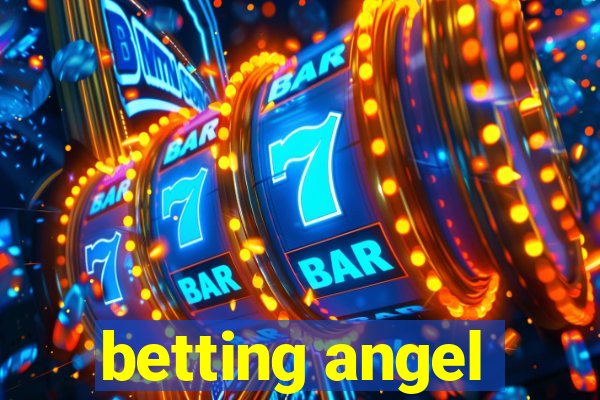 betting angel