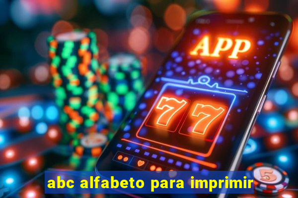 abc alfabeto para imprimir