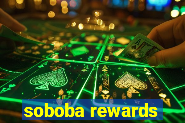 soboba rewards