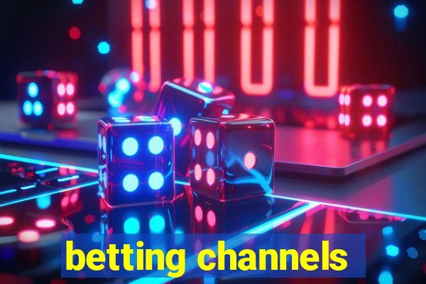 betting channels