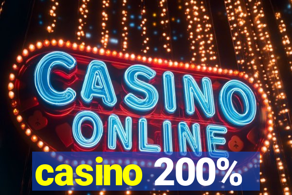 casino 200%