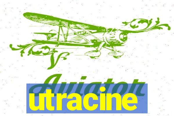 utracine