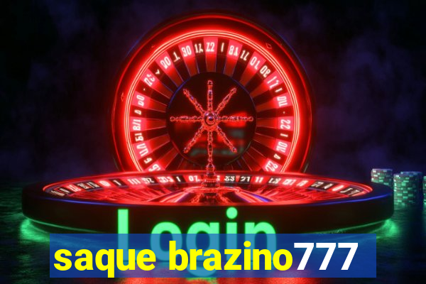 saque brazino777