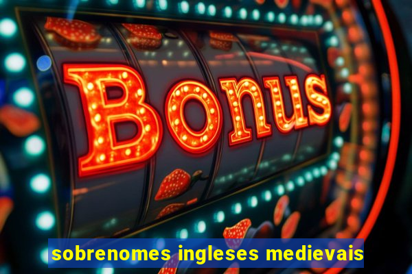 sobrenomes ingleses medievais