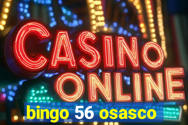 bingo 56 osasco