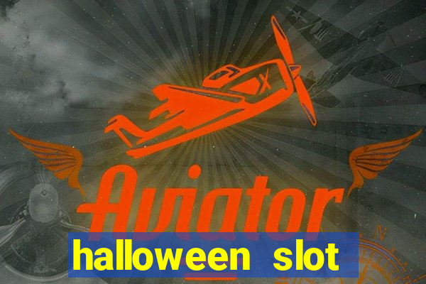 halloween  slot