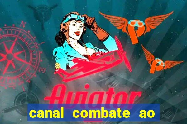 canal combate ao vivo multi canais